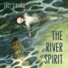 Book cover of The river spirit