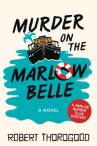 Book cover of Murder on the Marlow Belle : a novel