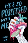 Book cover of He's so possessed with me 