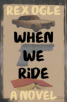 Book cover of When we ride 