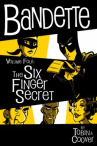 Book cover of Bandette.    Vol. 4, The six finger secret