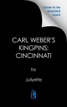 Book cover of Carl Weber's kingpins : Cincinnati 