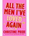 Book cover of All the men I've loved again : a novel 