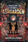 Book cover of Plotting the Stars 3: Ashgarden
