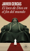 Book cover of El loco de Dios en el fin del mundo