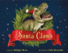 Book cover of Santa claws / Bridget Heos.