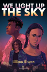 Book cover of We Light Up the Sky 
