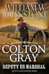 Book cover of Colton Gray, deputy U.S. marshal 