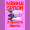 Book cover of Middle spoon