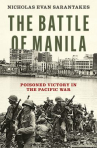 Book cover of The battle of Manila : poisoned victory in the Pacific war 