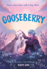 Book cover of Gooseberry 