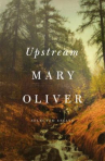 Book cover of Upstream : selected essays