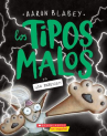 Book cover of Los Tipos Malos en ¡¿La Elegida?! 