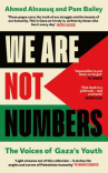 Book cover of We are not numbers : the voices of Gaza's youth 
