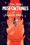 Book cover of The many misfortunes of Eugenia Wang 