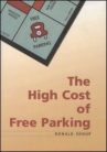 Book cover of The high cost of free parking 