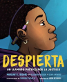 Book cover of Despierta : un llamado poético por la justicia 