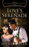 Book cover of Love's serenade : Decades: A Journey of African American Romance Series, Book 3 