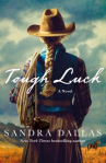 Book cover of Tough luck : a novel 