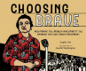 Book cover for Choosing Brave: Mamie Till-Mobley, Emmett Till, and the Voice That Sparked the Civil Rights Movement