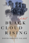 Book cover of Black cloud rising : a novel 