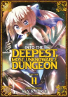 Book cover of Into the deepest, most unknowable dungeon.    11 