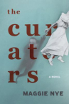 Book cover of The curators : a novel