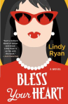 Book cover of Bless your heart 