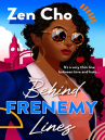 Book cover of Behind frenemy lines 