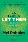Book cover of La teoría let them: la clave está en soltar 