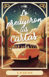 Book cover of Lo predijeron las cartas 