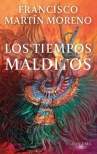 Book cover of Los tiempos malditos 