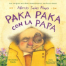Book cover of Alberto Salas plays paka paka con la papa : join the quest with Peru's famed scientist and potato ex