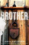 Book cover of Brother : a novel 