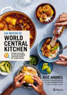 Book cover of Las recetas de World Central Kitchen: alimentando la humanidad, alimentado  la esperanza 