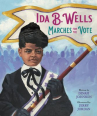 Book cover of Ida B. Wells marches for the vote 