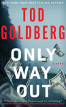 Book cover of Only way out : a novel 