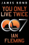 Book cover of You only live twice 