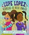 Book cover of Lupe Lopez : ¡Estrellas de rock rivales! 