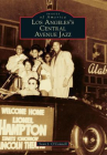 Book cover of Los Angeles's Central Avenue jazz