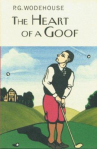 Book cover of The heart of a goof 