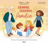 Book cover of Siempre seremos familia 