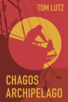 Book cover of Chagos Archipelago : a novel 