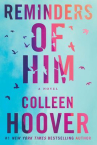 Book cover of Reminders of him : a novel 