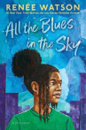 Book cover of All the blues in the sky