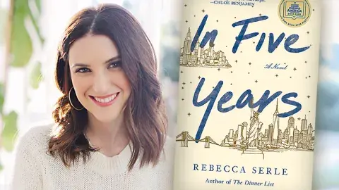 Author Rebecca Serle and her latest novel, In Five Years