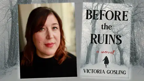 Author Victoria Gosling and her debut novel, Before the Ruins