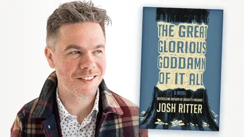 Josh Ritter and his latest novel, The Great Glorious Goddamn of It All