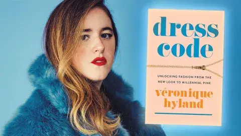 Véronique Hyland, author of Dress Code: Unlocking Fashion from the New Look to Millennial Pink