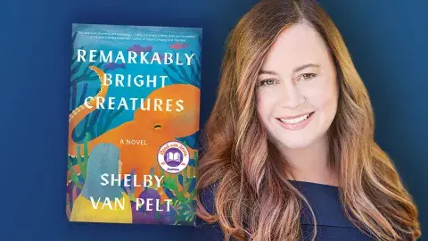 Author Shelby Van Pelt  and her first novel, Remarkably Bright Creatures